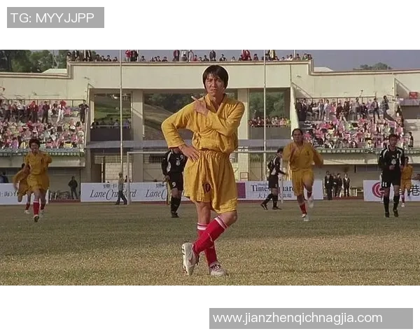 少林足球星爷柔韧度挑战极限展现独特功夫魅力与体育精神